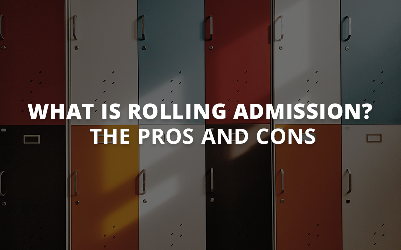 How Do Rolling Admission Colleges Work? Apply Now Easily