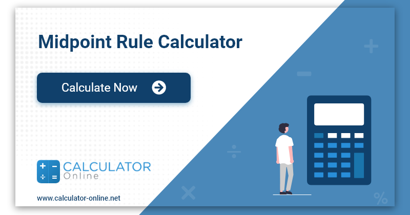 Midpoint Rule Calculator