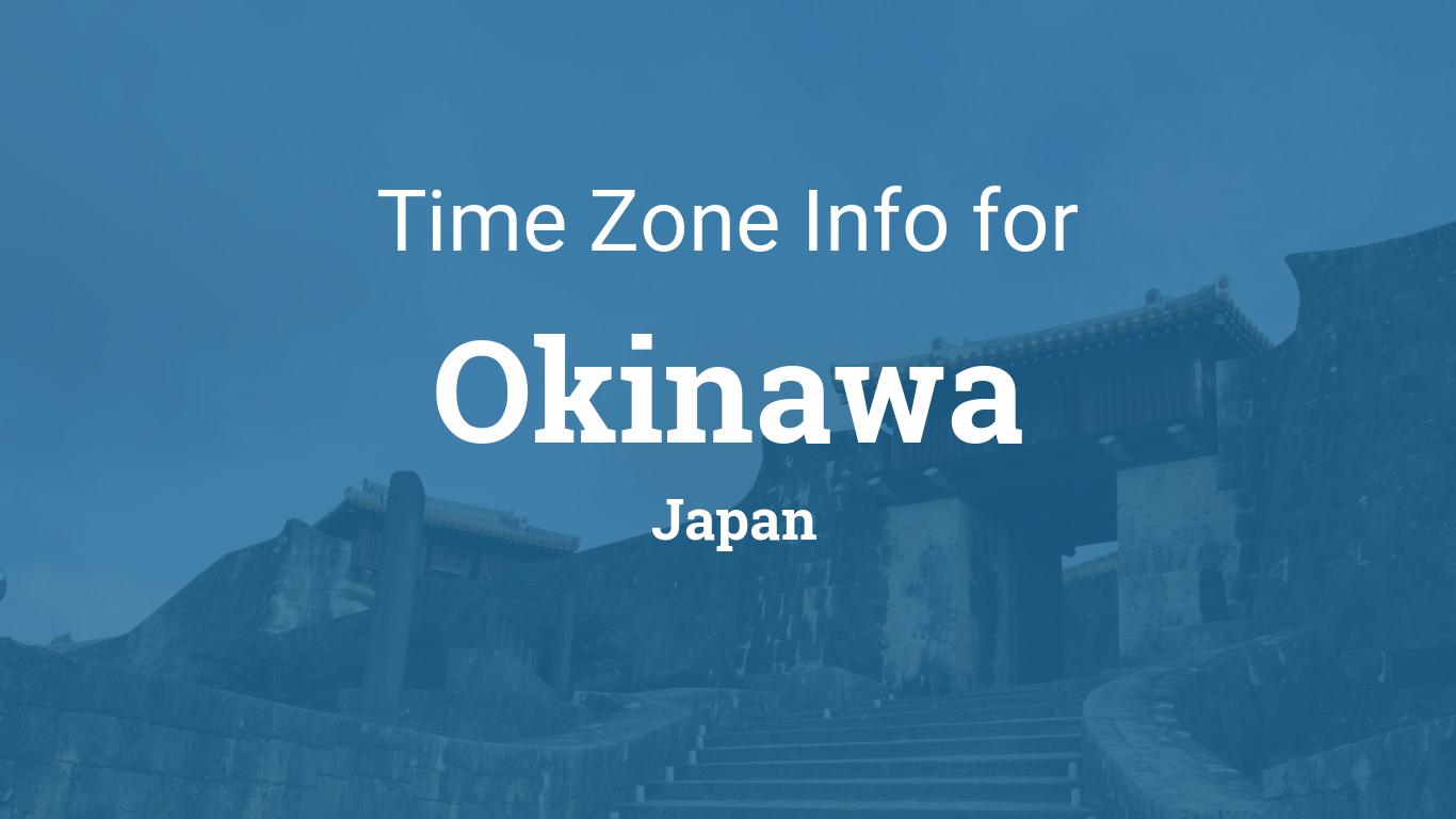 Okinawa Japan Time Zone